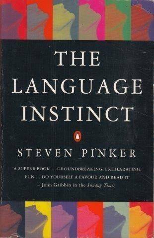 The Language Instinct - Pinker, Steven