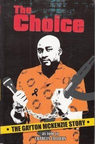 The Choice (Signed Copy) - McKenzie, Gayton & Charles Cilliers