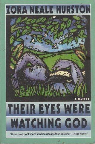 Their Eyes Were Watching God - Hurston, Zora Neale
