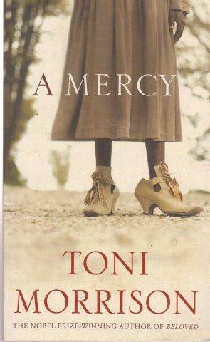 A Mercy - Morrison, Toni