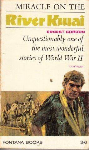 Miracle on The River Kwai - Gordon, Ernest