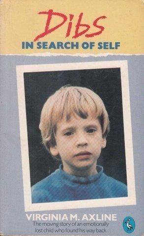 Dibs: In Search Of Self - Personality Development In Play Therapy - Axline, Virginia M.