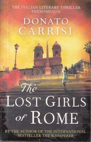 The Lost Girls of Rome - Carrisi, Donato