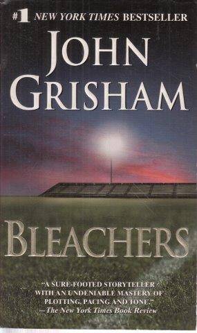 Bleachers - Grisham, John