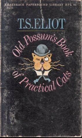 Old Possum's Book of Practical Cats - Eliot, T. S.
