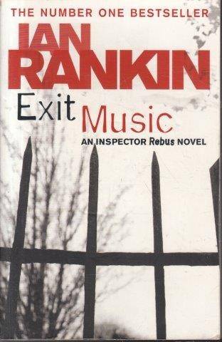 Exit Music - Rankin, Ian