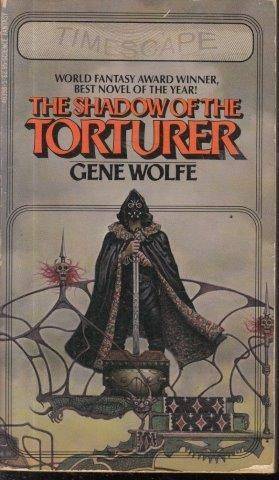 The Shadow of the Torturer - Wolfe, Gene