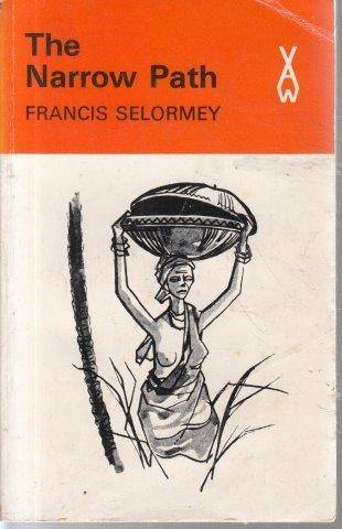 The Narrow Path - Selormey, Francis