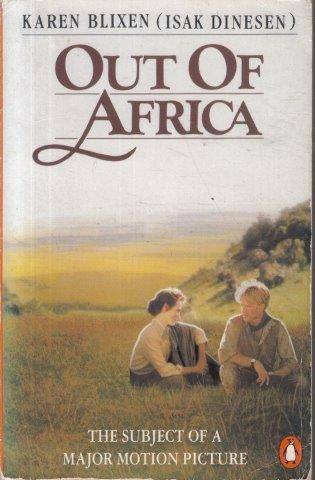 Out Of Africa - Blixen, Karen (Isak Dinesen)