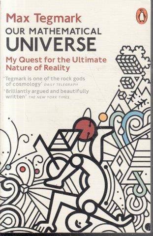 Our Mathematical Universe - Tegmark, Max