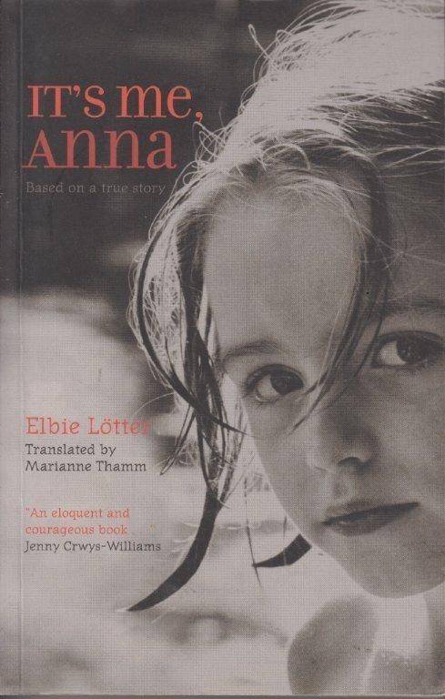 It's Me, Anna - Lotter, Elbie  (Transl.: Marianne Thamm)