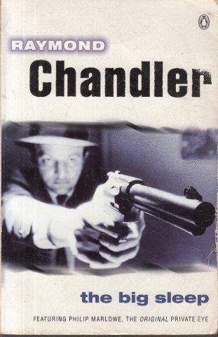 The Big Sleep - Chandler, Raymond