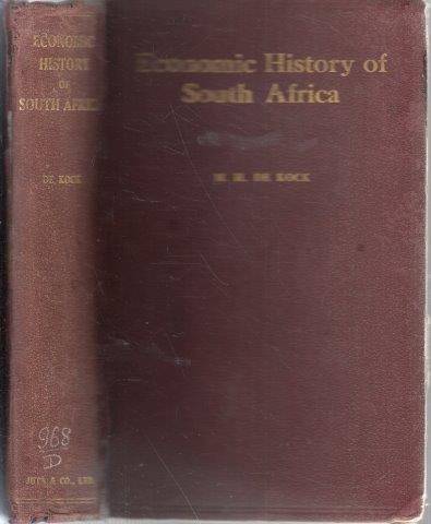 Selected Subjects in the Economic History of South Africa - De Kock, M. H.