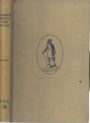 Andrew Smith and Natal - Kirby, Percival R.