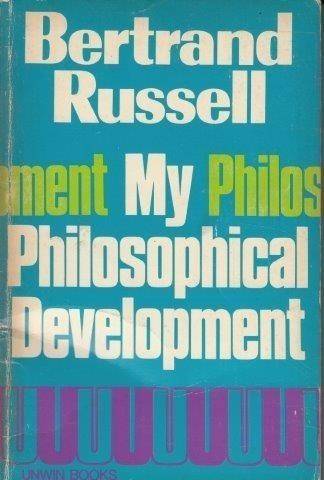 My Philosophical Development - Russell, Bertrand