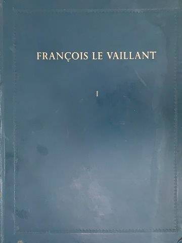 Francois Le Vaillant - Traveller in South Africa, 2 Vols (deluxe leatherbound limited edition)