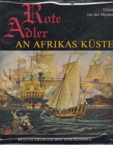 Rote Adler An Afrikas Kuste - van der Heyden, Ulrich