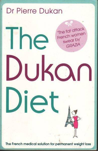 The Dukan Diet - Dukan, Pierre