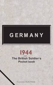 Germany 1944: A British Soldier's Pocketbook - The National Archives UK