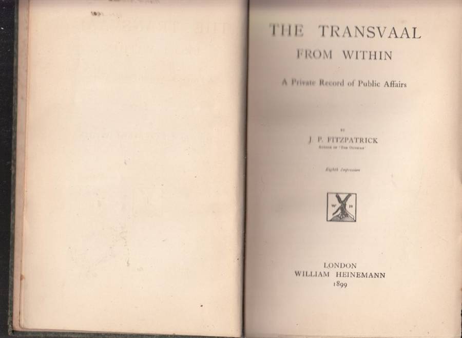 The Transvaal from Within: A Private Record of Public Affairs (1899 Hardcover) - Fitzpatrick, J. P.