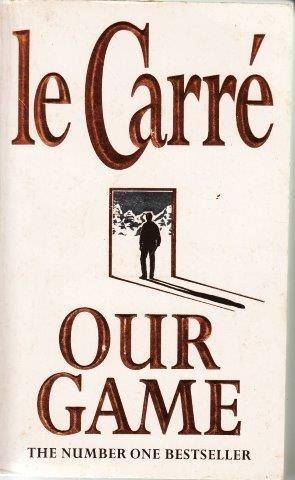 Our Game - Le Carre, John