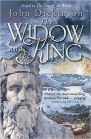 The Widow And The King - Dickinson, John