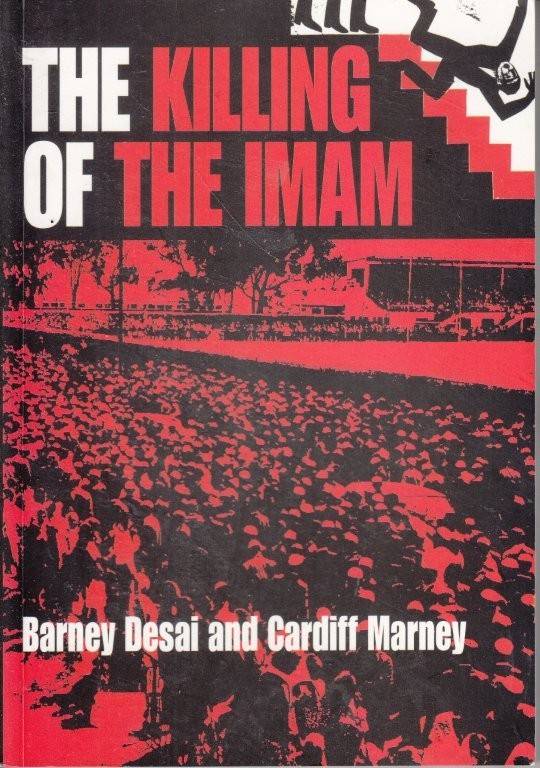 The Killing Of The Imam - Desai, Barney & Marney, Desai