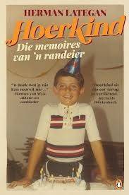 Hoerkind: Die Memoires van 'n Randeier (Afrikaans Edition) - Lategan, Herman