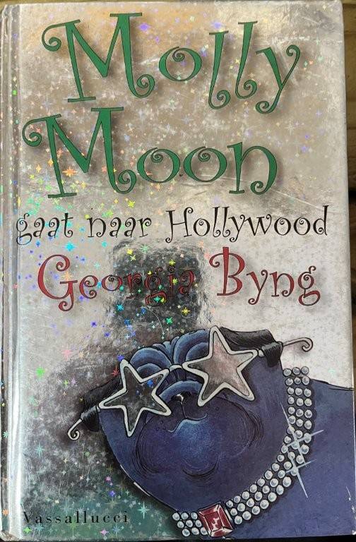Molly Moon gaat naar Hollywood (Hardcover) - Byng, Georgia