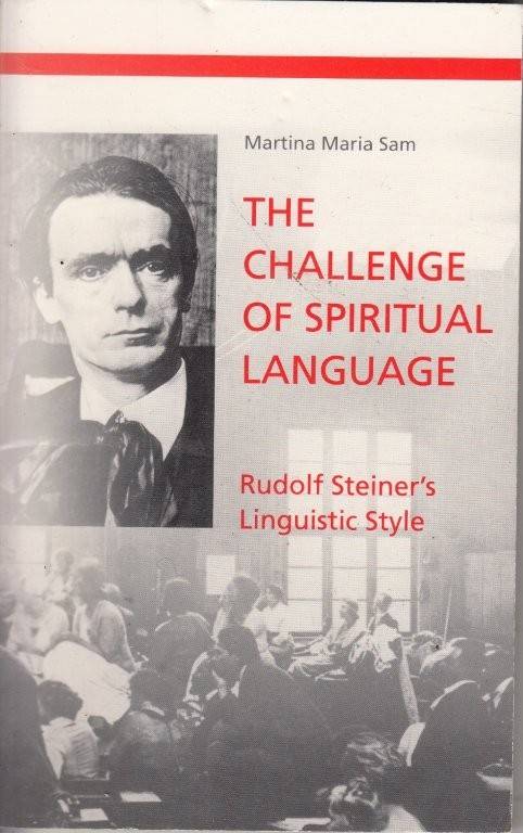 The Challenge of Spiritual Language - Sam, Martinia Maria