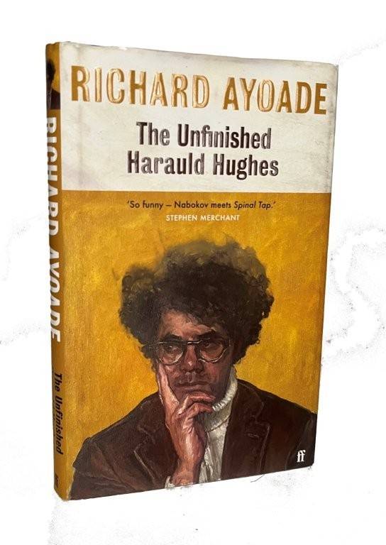 The Unfinished Harauld Hughes (Hardcover) - Richard Ayoade