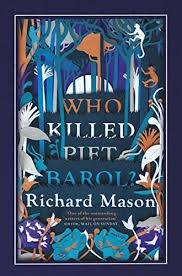 Who Killed Piet Barol? - Mason, Richard