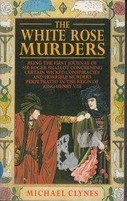 The White Rose Murders - Clynes, Michael