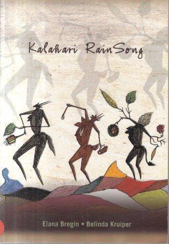 Kalahari Rain Song - Bregin, Elana & Kruiper, Belinda