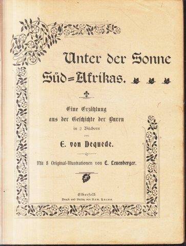 Unter der Sonne Sud-Afrikas. Eine Erzahlung aus der Geschichte der Buren in 2 Buchern