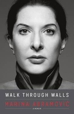 Walk Through Walls - A Memoir (Hardcover)