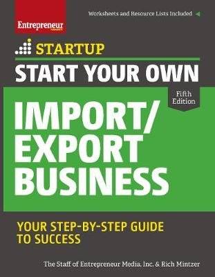 Start Your Own Import/Export Business - Your Step-by-Step Guide to Success (Paperback, 5th Revised e picture