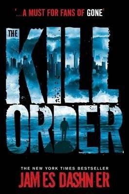 The Kill Order (Paperback)