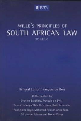 Wille's Principles of SA Law (Paperback, 9th Revised edition)