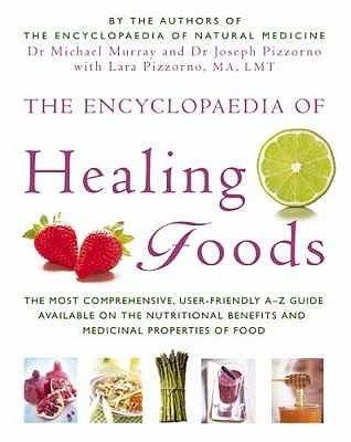 The Encyclopaedia of Healing Foods (Paperback) picture
