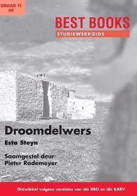 Studiewerkgids - Droomdelwers: Gr 11 Huistaal (Afrikaans, Paperback)