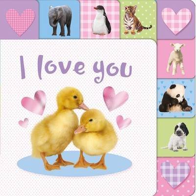 I Love You (Board book)
