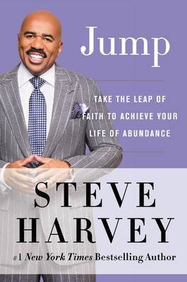 Jump - Take the Leap of Faith to Achieve Your Life of Abundance (Hardcover)