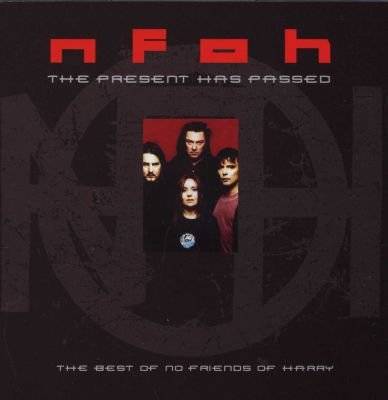 The Present Has Passed - The Best Of No Friends Of Harry (CD) picture
