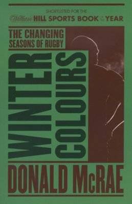 Winter Colours - Changing Seasons in World Rugby (Paperback)