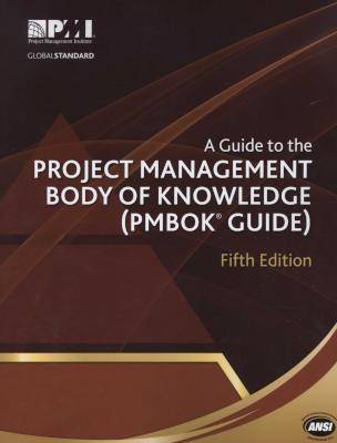 A Guide to the Project Management Body of Knowledge (PMBOK Guide) (Paperback, 5th Revised edition)