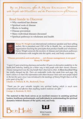 A More Excellent Way - Spiritual Roots of Disease, Pathways to Wholeness (Paperback)