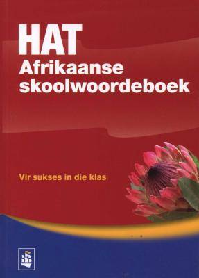 HAT Afrikaanse Skoolwoordeboek (Afrikaans, Paperback)