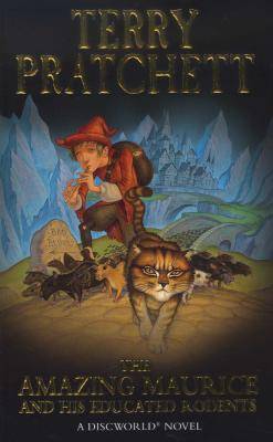 The Amazing Maurice and His Educated Rodents - (Discworld Novel 28) (Paperback)