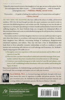 Will I Ever be Good Enough? - Healing the Daughters of Narcissistic Mothers (Paperback)